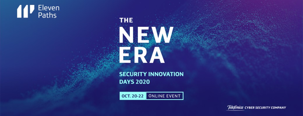 Security Innovation Days 2020: Ciberseguridad en la era de la Transformación Digital