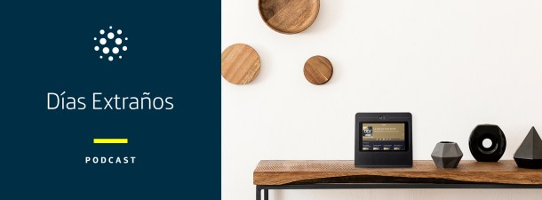 Podcast ‘Días Extraños’: conoce mejor la realidad que se encuentra tras los titulares