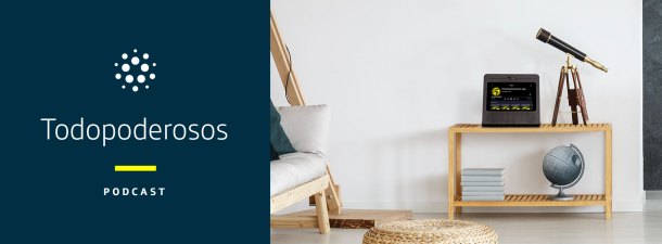 El podcast ‘Todopoderosos’: disfruta del lado más friki de tus series, películas o libros favoritos