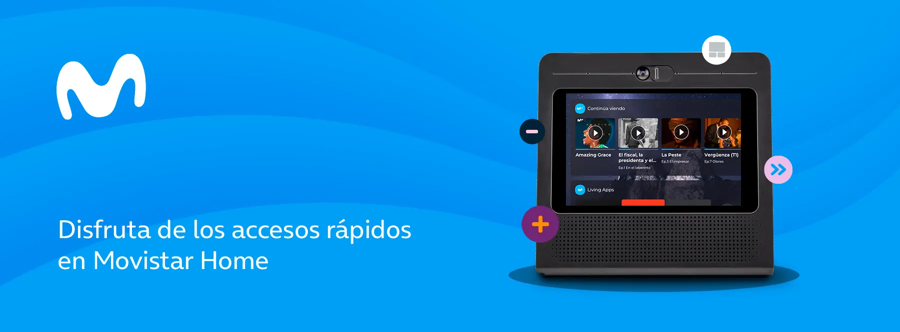 Personaliza y gestiona los accesos rápidos en Movistar Home Personaliza y gestiona los accesos rápidos en Movistar Home