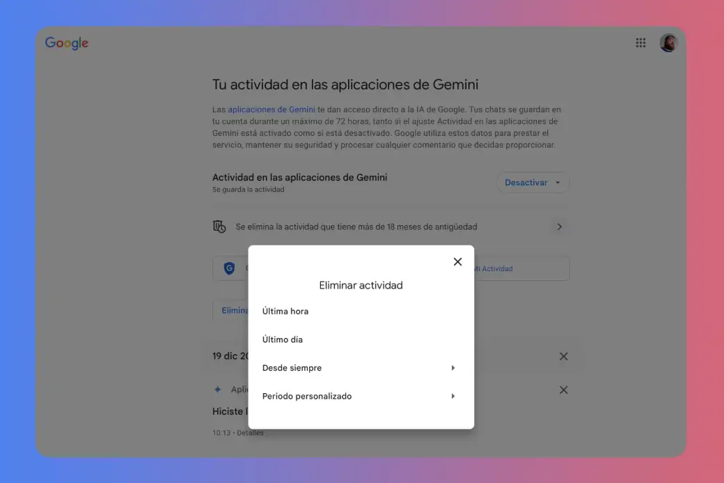Privacidad de Gemini y el tiempo que guarda tu actividad con esta IA