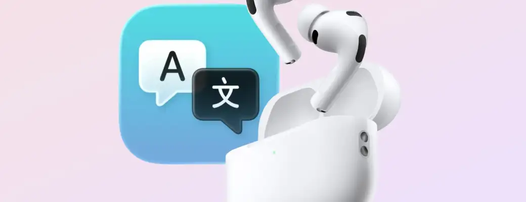 Cómo usar la traducción en tiempo real de los AirPods